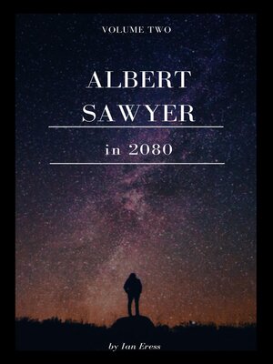 cover image of Albert Sawyer in 2080